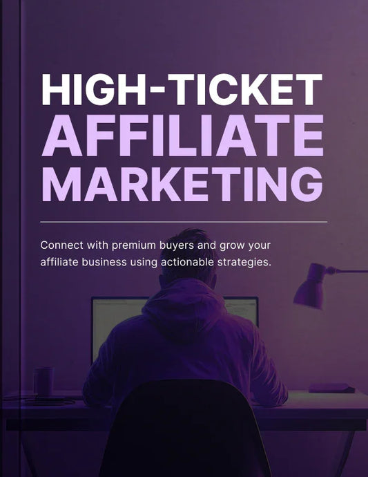 Bundle - High-Ticket Affiliate Marketing - Digiloop Store