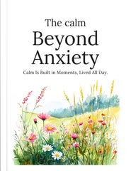 Ebook - The Calm Beyond Anxiety - Digiloop Store