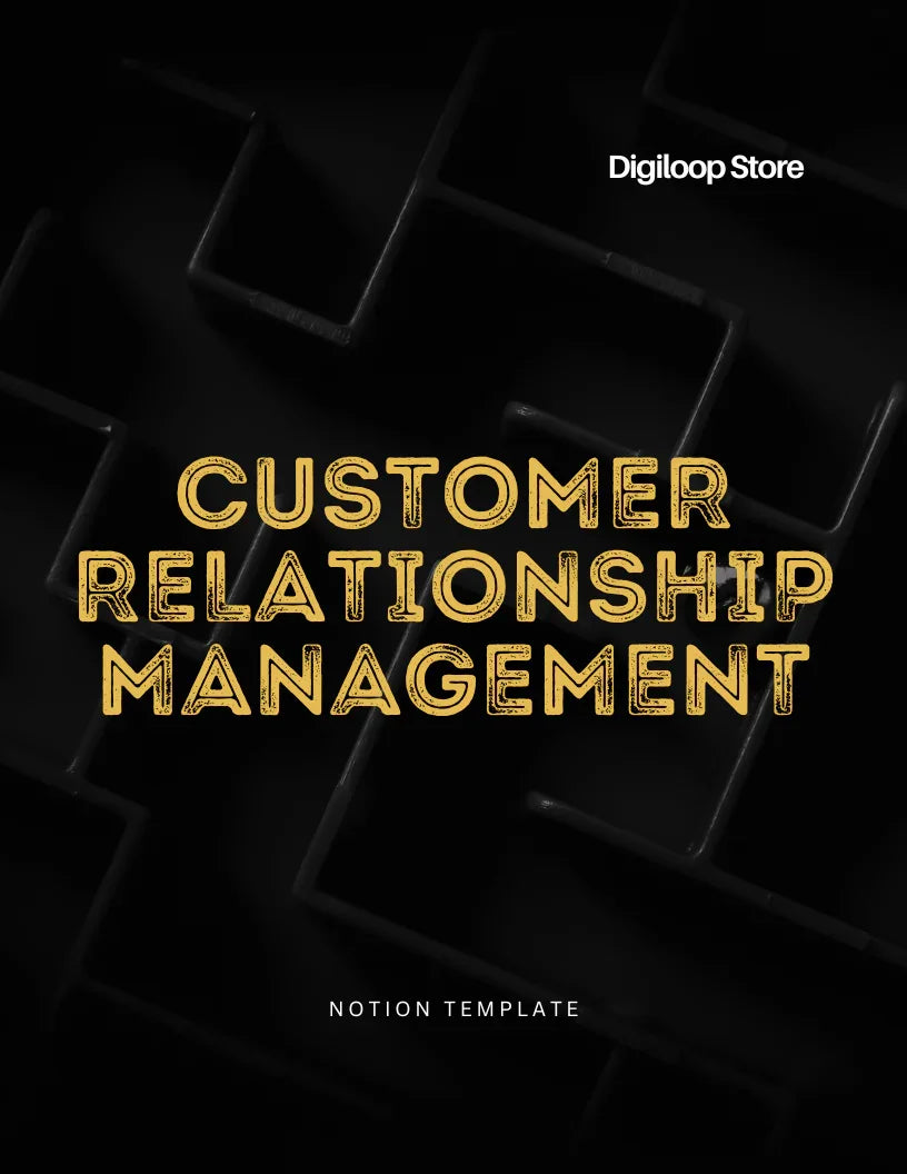 Notion Template - Customer Relationship Management - Digiloop Store