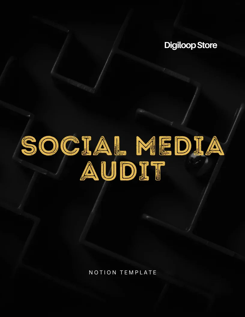 Notion Template - Social Media Audit - Digiloop Store