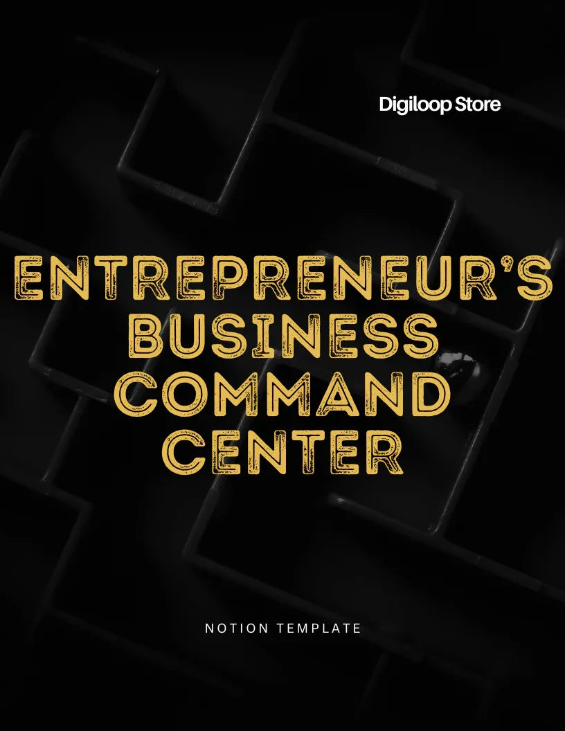 Notion Template - Entrepreneur’s Business Command Center - Digiloop Store