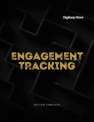 Notion Template - Engagement Tracking - Digiloop Store