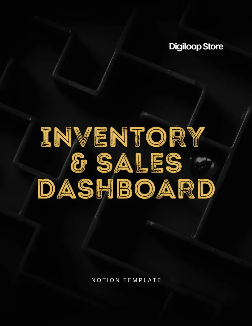 Notion Template - Inventory & Sales Dashboard - Digiloop Store