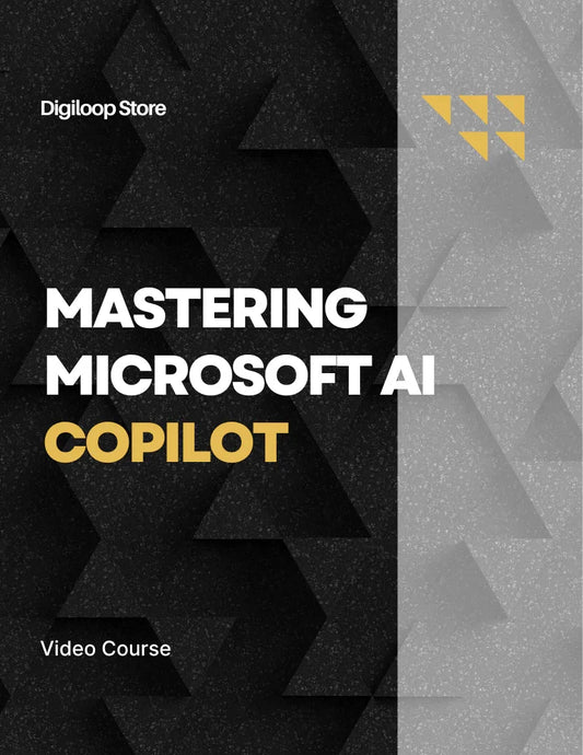 Video Course - Mastering Microsoft AI CoPilot - Digiloop Store