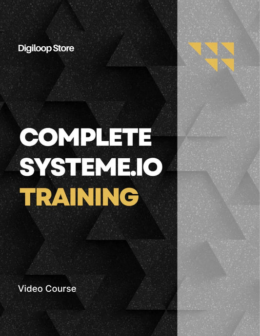 Video Course - Complete Systeme.IO Training - Digiloop Store