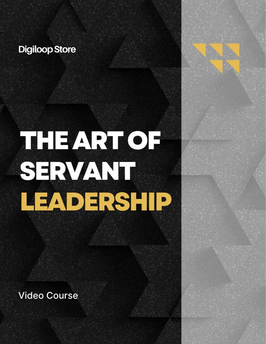 Video Course - The Art of Servant Leadership - Digiloop Store