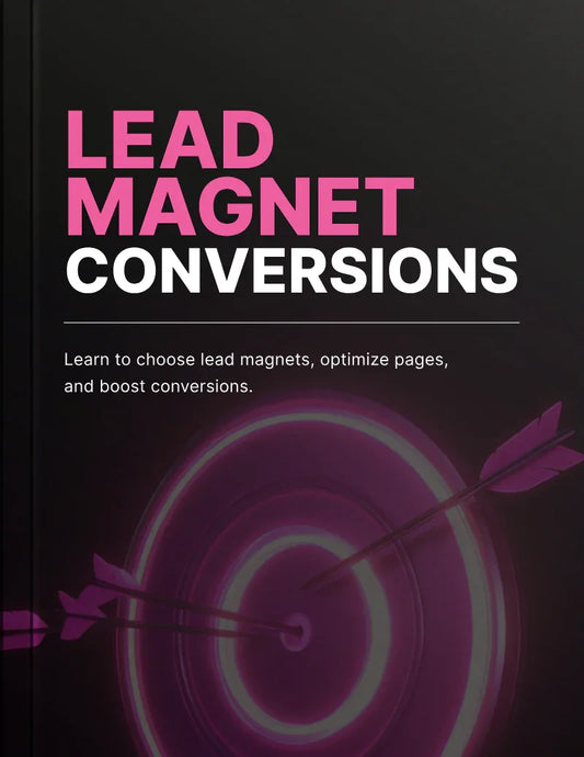 Ebook - Lead Magnet Conversions - Digiloop Store