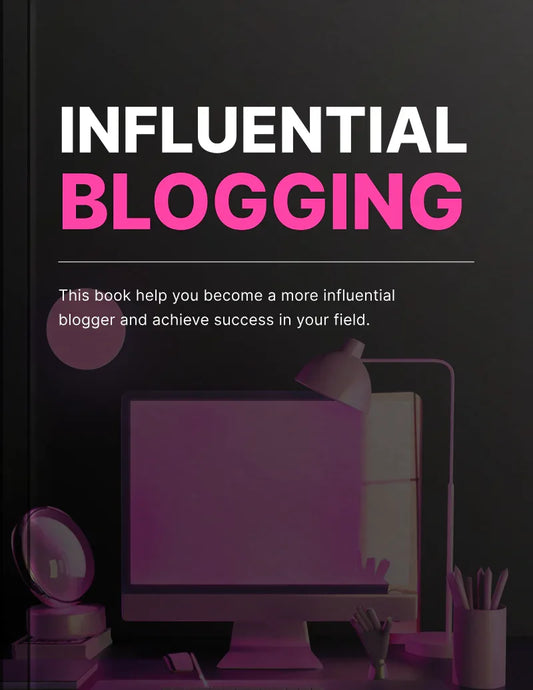 Ebook - Influential Blogging - Digiloop Store