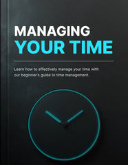 Ebook - Managing Your Time - Digiloop Store
